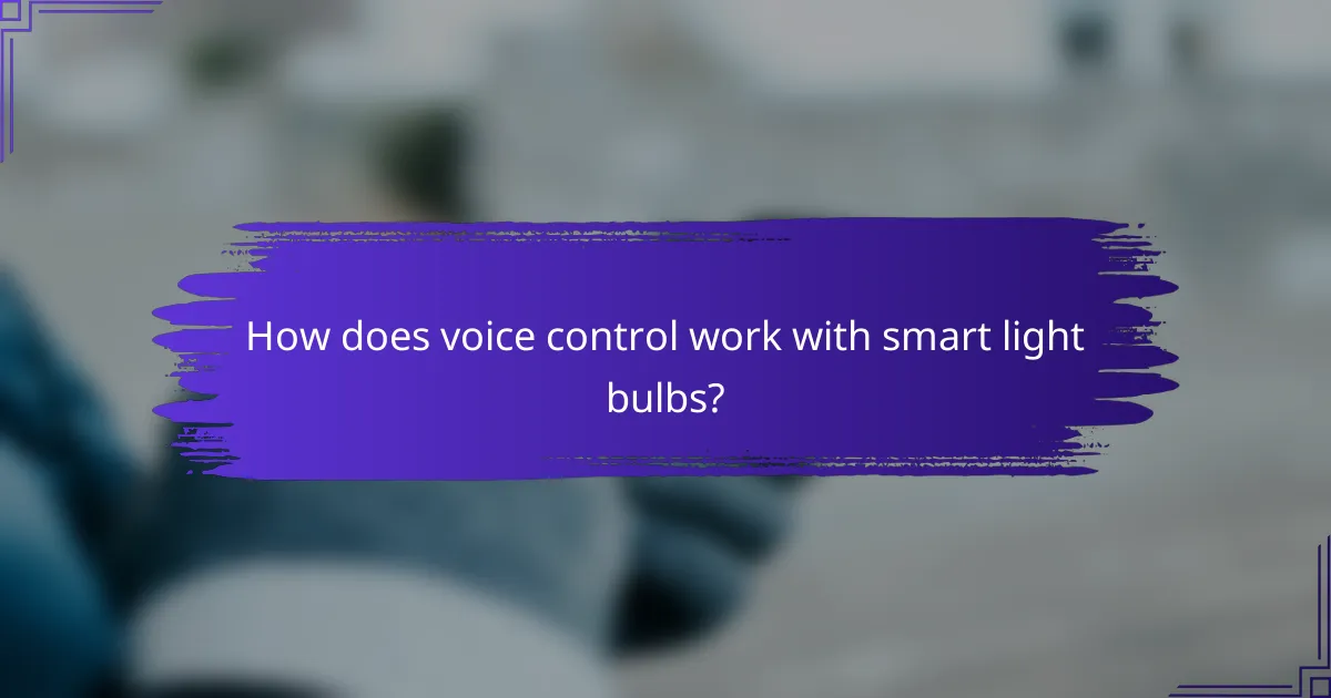How does voice control work with smart light bulbs?